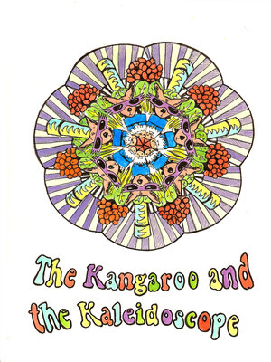 cover image of The Kangaroo and the Kaleidoscope